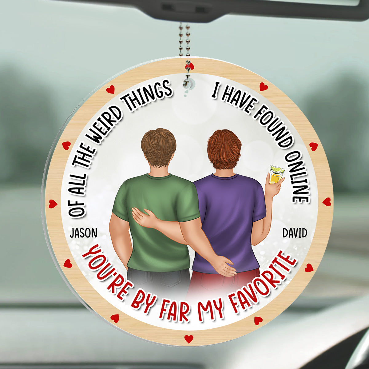 You Are My Favorite - Personalized Car Ornament