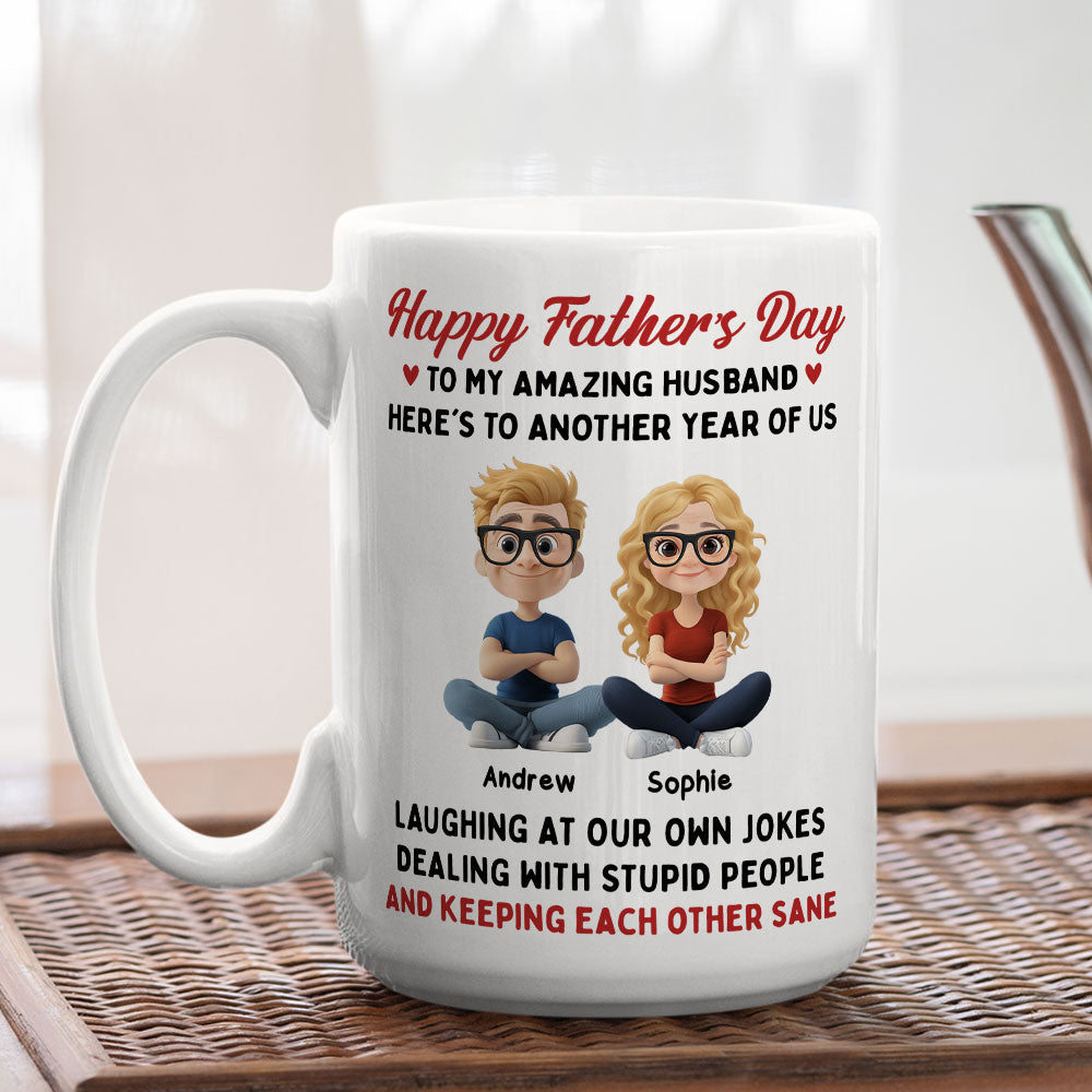 Custom Anniversary Keepsake Gifts For Couple • Laugh At Our Own Jokes - Personalized Coffee Mug