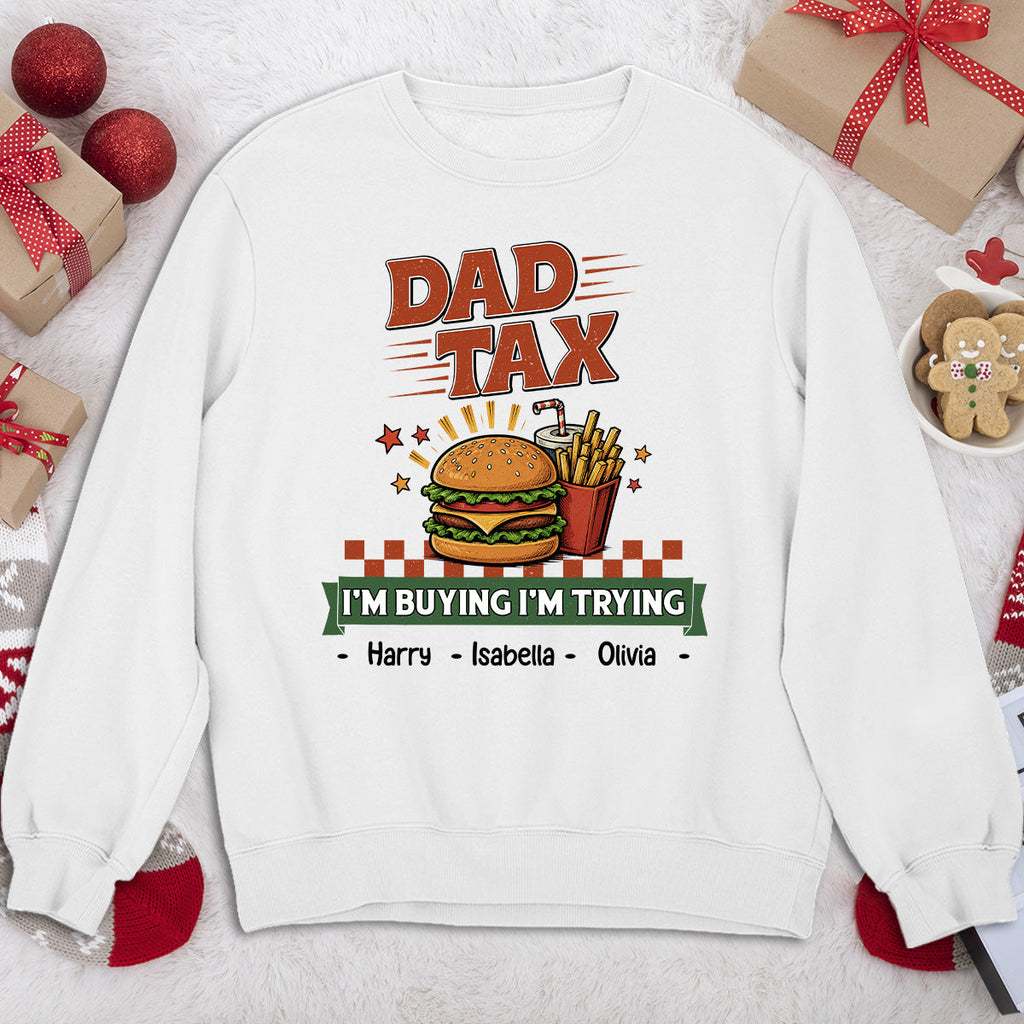 Custom Father's Day, Special Gift for Dad & Grandpa • I Am Buying I Am Trying - Personalized Shirt