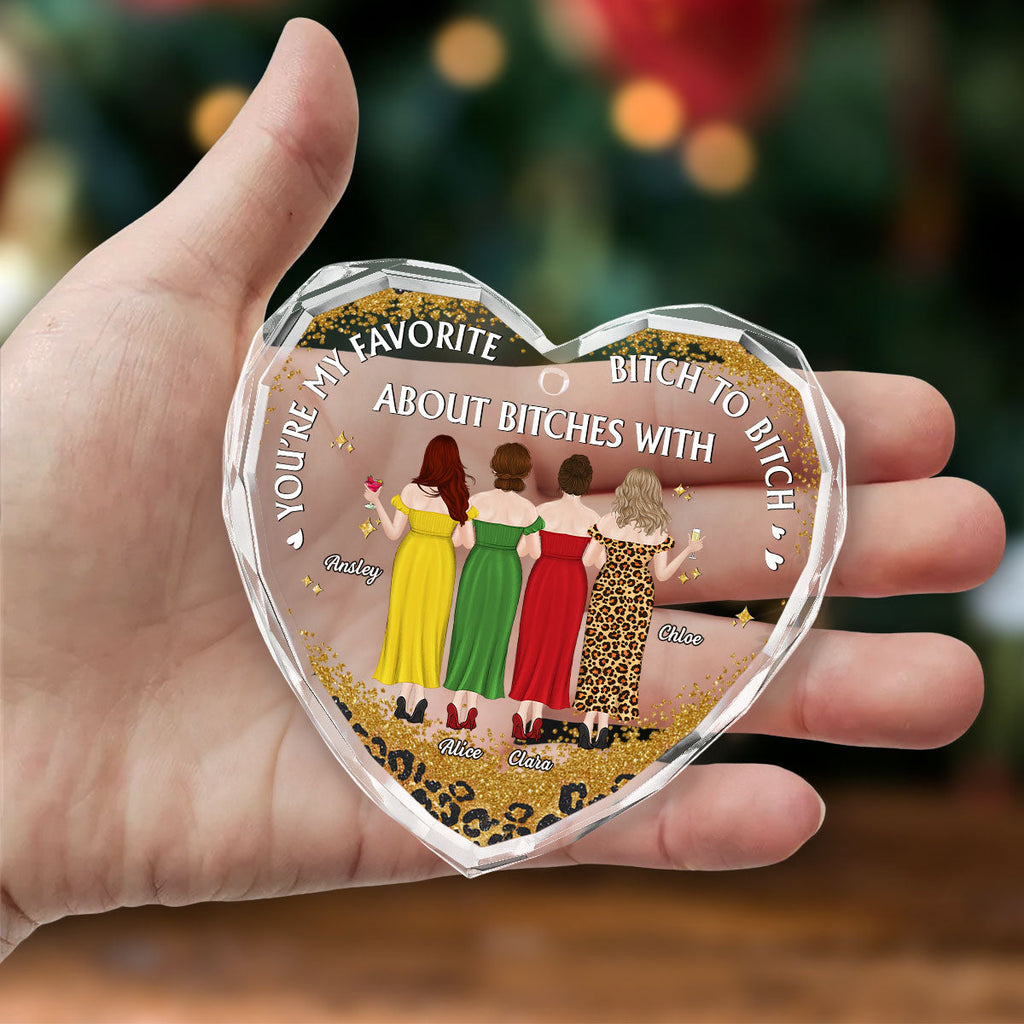 Custom Friendship Christmas Ornament, Best Friend Gift •  About Bitches With - Personalized Glass Ornament