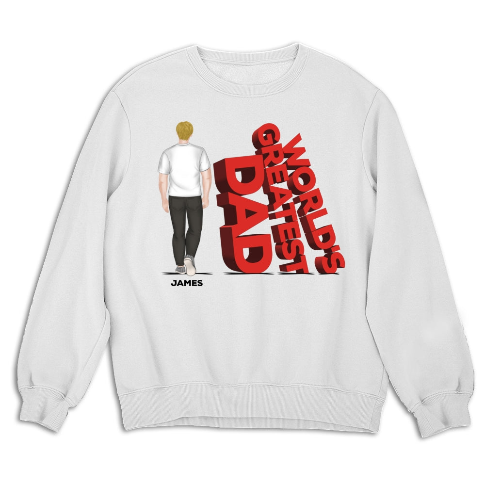 Custom Father's Day, Special Gift for Dad & Grandpa • World's Greatest Dad - Personalized Shirt