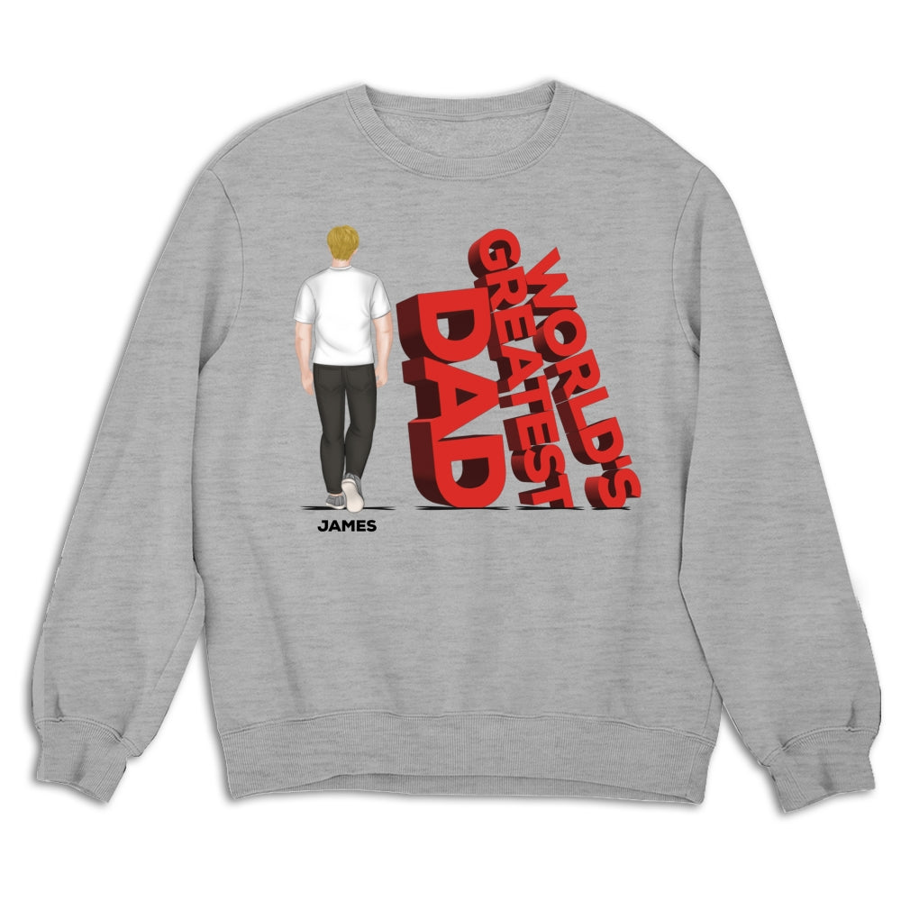 Custom Father's Day, Special Gift for Dad & Grandpa • World's Greatest Dad - Personalized Shirt