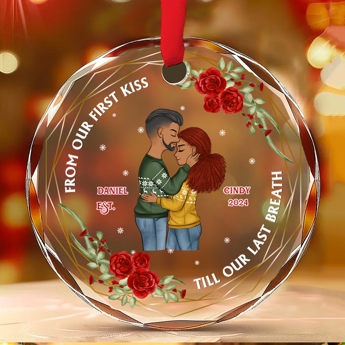 Custom Keepsake Christmas Ornament •  From Our First Kiss Till Our Last Breath - Personalized Glass Ornament