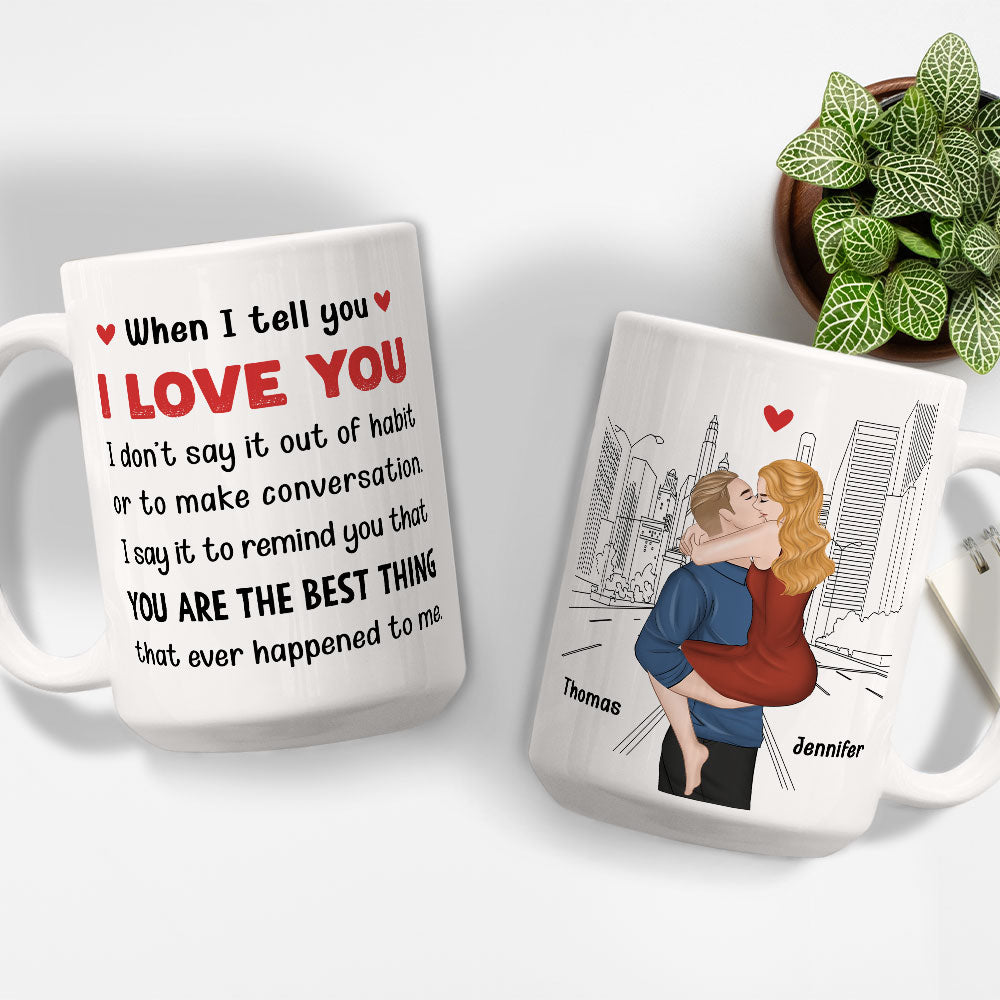 Custom Anniversary Keepsake Gifts For Couple • When I Tell You - Personalized Coffee Mug