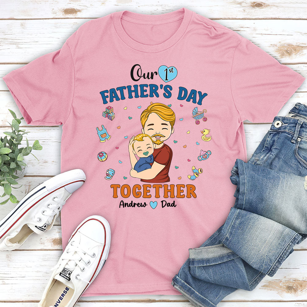 Custom First Father's Day, Christmas Gift for New Dad • 1st Fathers Day Together - Personalized Shirt