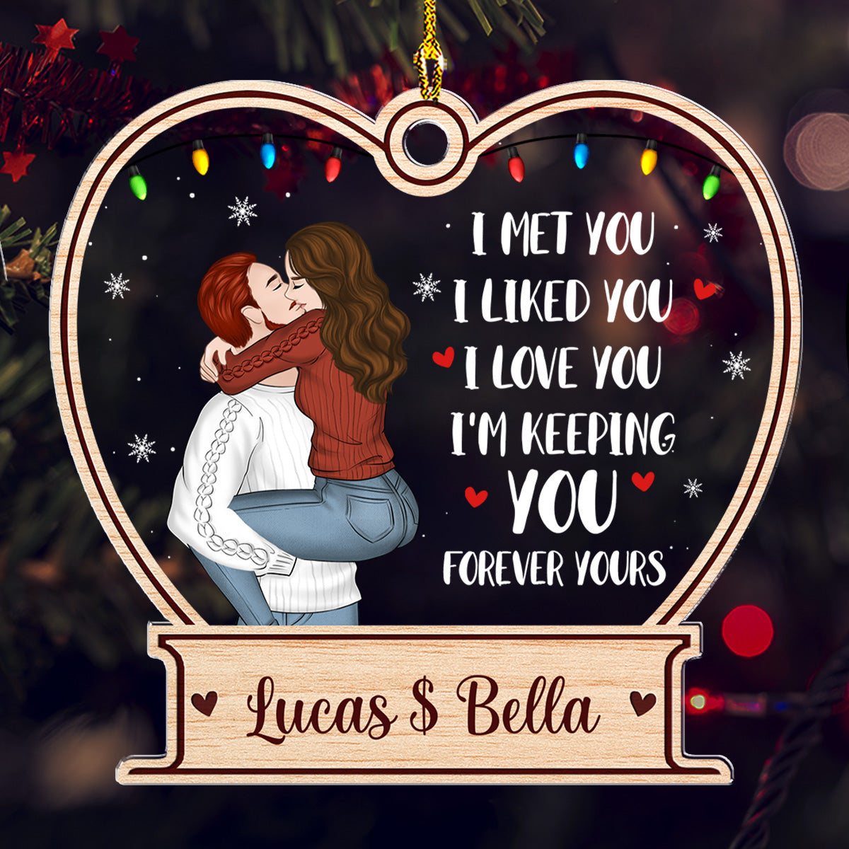 Custom Couple Christmas Ornament, Anniversary Gift •  Forever Yours I Love You - Personalized Acrylic Ornament