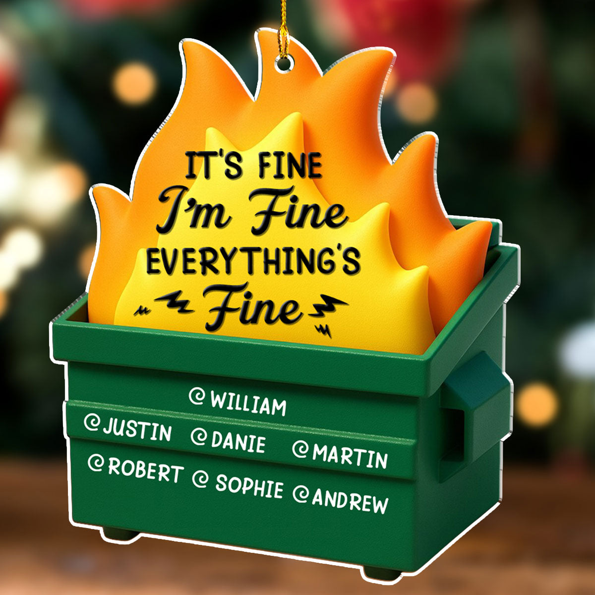 Custom Coworker Christmas Ornament, Team Appreciation Gift •  Dumpster Fire - Personalized Acrylic Ornament
