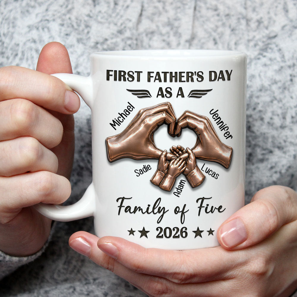 Custom Father's Day, Special Gift for Dad & Grandpa • First Father Day With My Family - Personalized 3D Effect Mug
