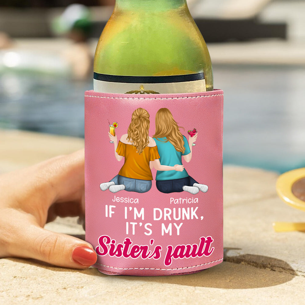 It Is My Sisters - Personalized Pink Leather Can Cooler Holder
