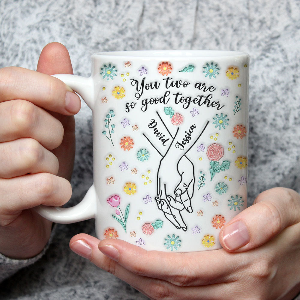 Custom Anniversary Keepsake Gifts For Couple • You Two Are So Good Together - Personalized 3D Inflated Effect Mug