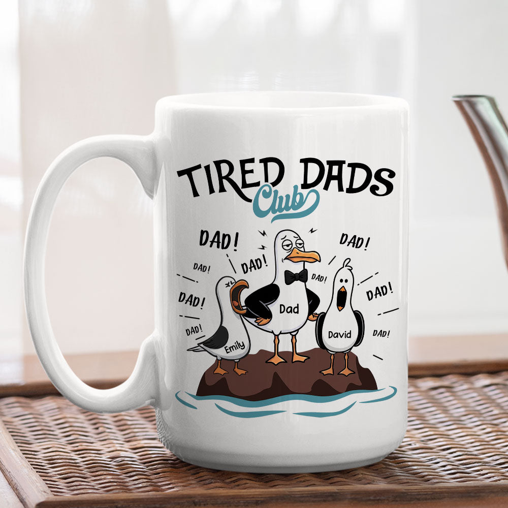 Custom Father's Day, Special Gift for Dad & Grandpa • Tired Dads Club Member - Personalized Coffee Mug