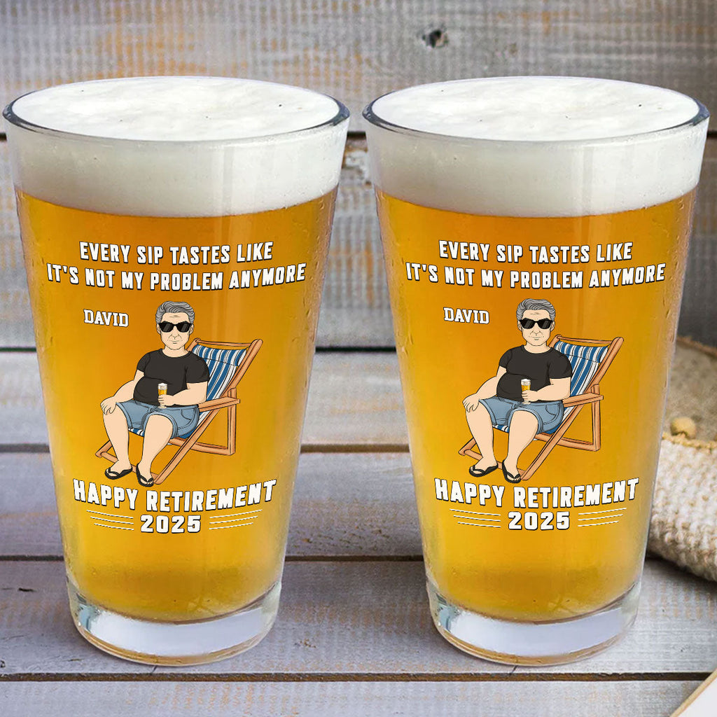 Not My Problem Anymore - Personalized Beer Glass
