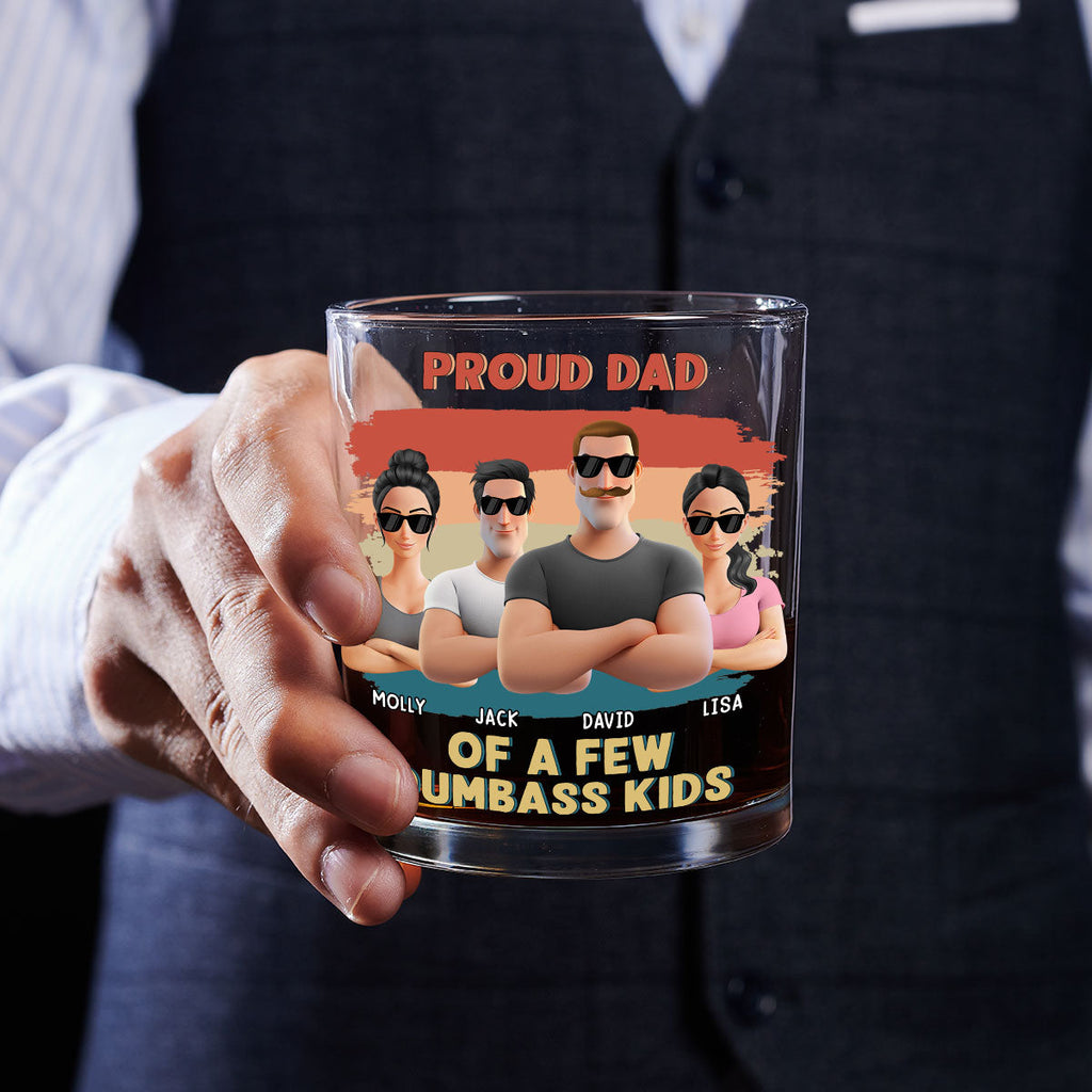 Custom Father's Day Birthday Gifts for Dad • Proud Dad Of A Few Crazy Kids - Personalized Whiskey Glass