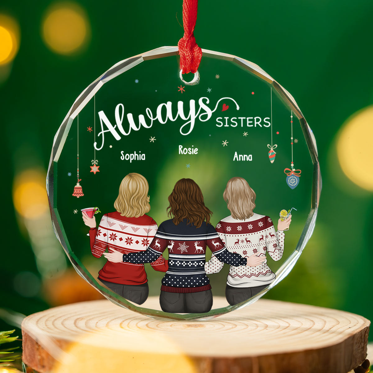 Custom Friendship Christmas Ornament, Best Friend Gift •  Always My Sister Forever My Friend - Personalized Glass Ornament