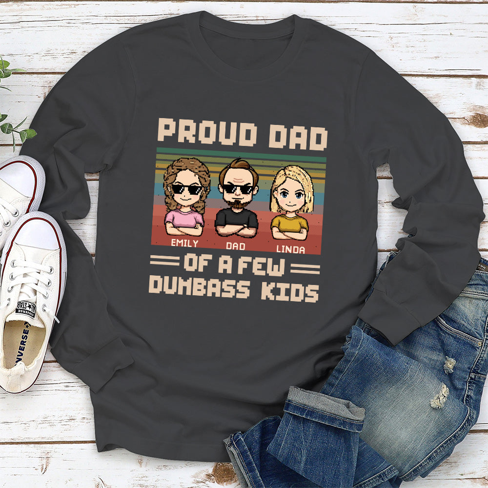 Custom Father's Day, Special Gift for Dad & Grandpa • Proud Dad Of A Few Kids - Personalized Shirt