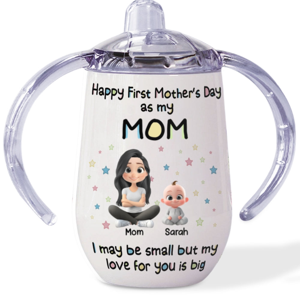 Our First Mother Day - Personalized Sippy Cup With Handles
