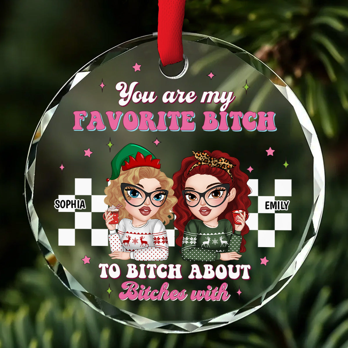 Custom Friendship Christmas Ornament, Best Friend Gift •  You Are My Favorite Person to Vent About Others With - Personalized Glass Ornament