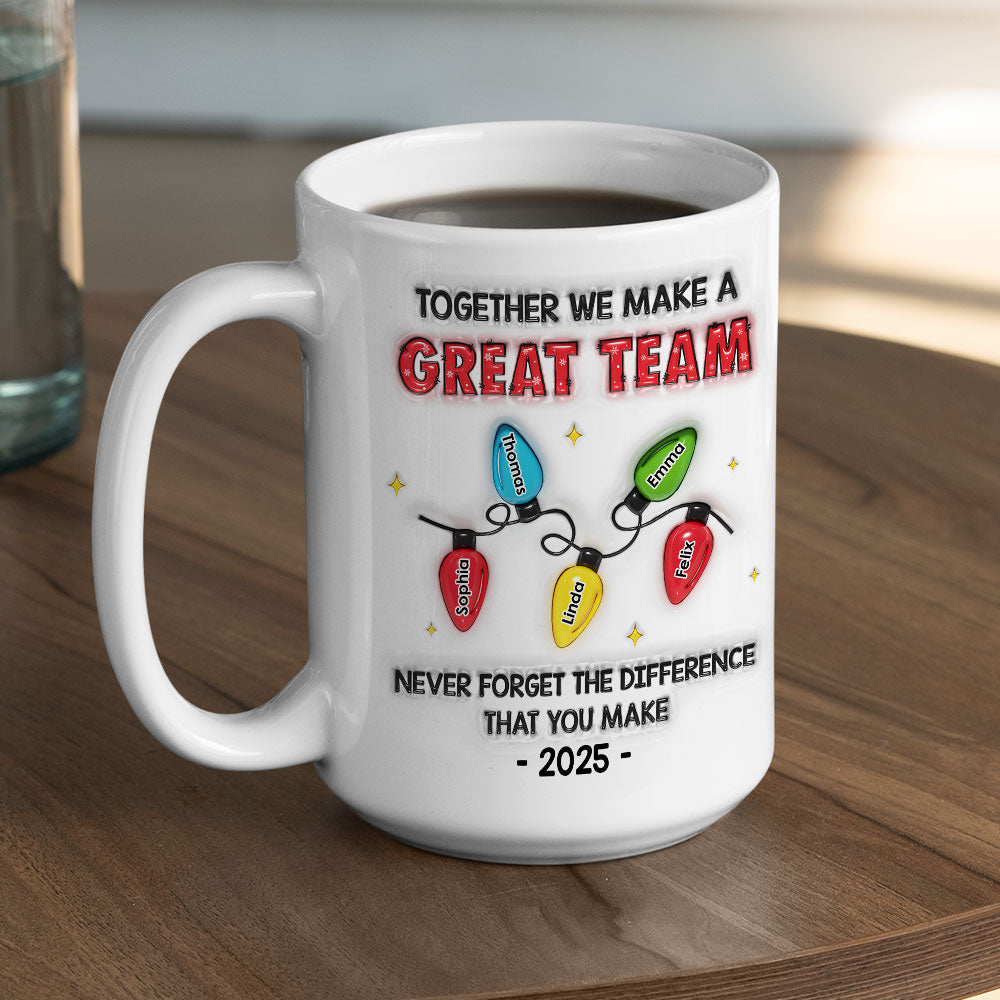 Custom Coworker, Christmas & Birthday Team Appreciation Gift • Together We Make The Difference - Personalized 3D Inflated Effect Mug