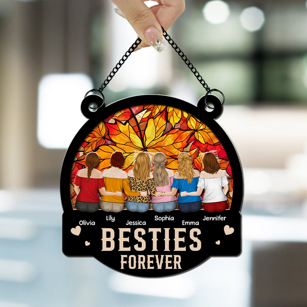 Custom Best Friend Hanging Decor, Friendship Birthday Gifts • Besties Forever - Personalized Suncatcher