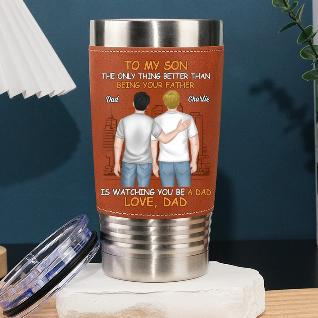 Custom Father's Day Birthday Gifts For Son • To My Son - Personalized Leather Tumbler