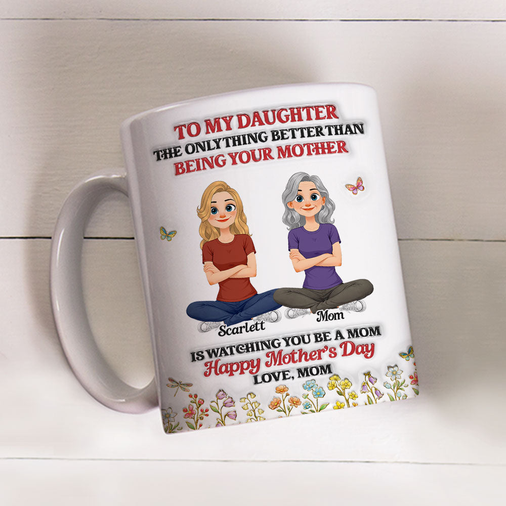 Custom Mother's Day Gift for Daughter • A Beautiful Message From Mom - Personalized 3D Inflated Effect Mug