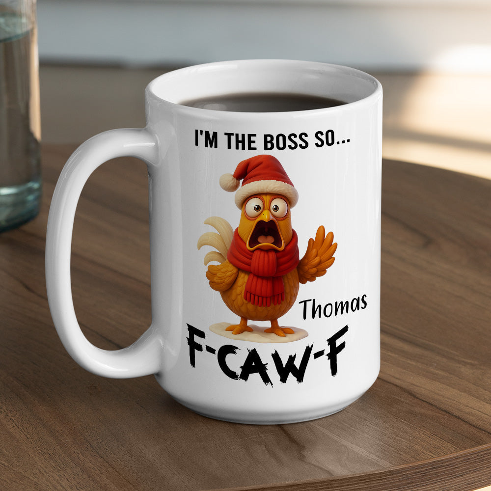 Custom Coworker, Christmas & Birthday Team Appreciation Gift • I Am Boss So FCAWF - Personalized Coffee Mug