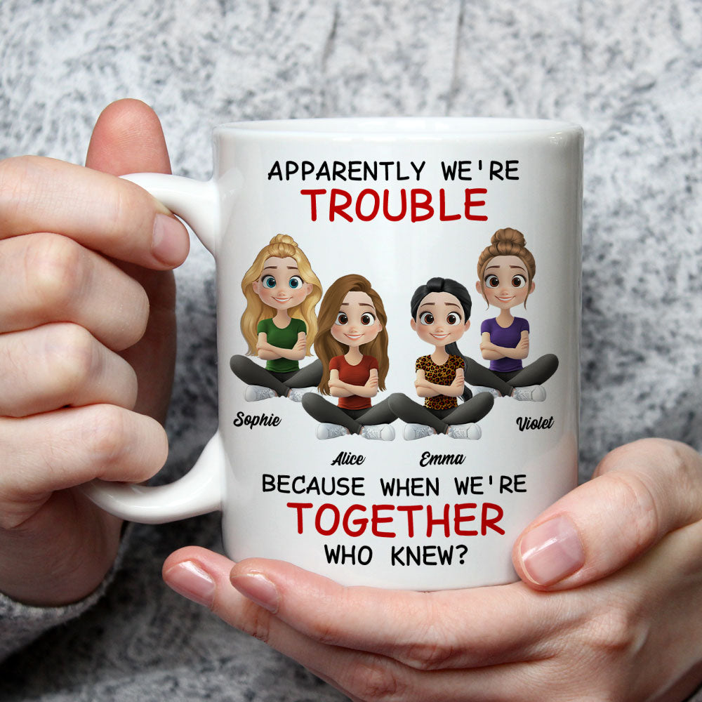 Custom Best Friend, Christmas & Birthday Friendship Keepsake Gift • We Are Trouble - Personalized Coffee Mug