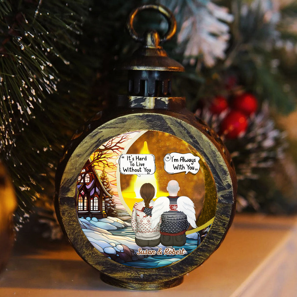 Custom Memorial Christmas Night Light, Remembrance Gifts • Your Light Will Always Shine In My Heart - Personalized Christmas Lantern