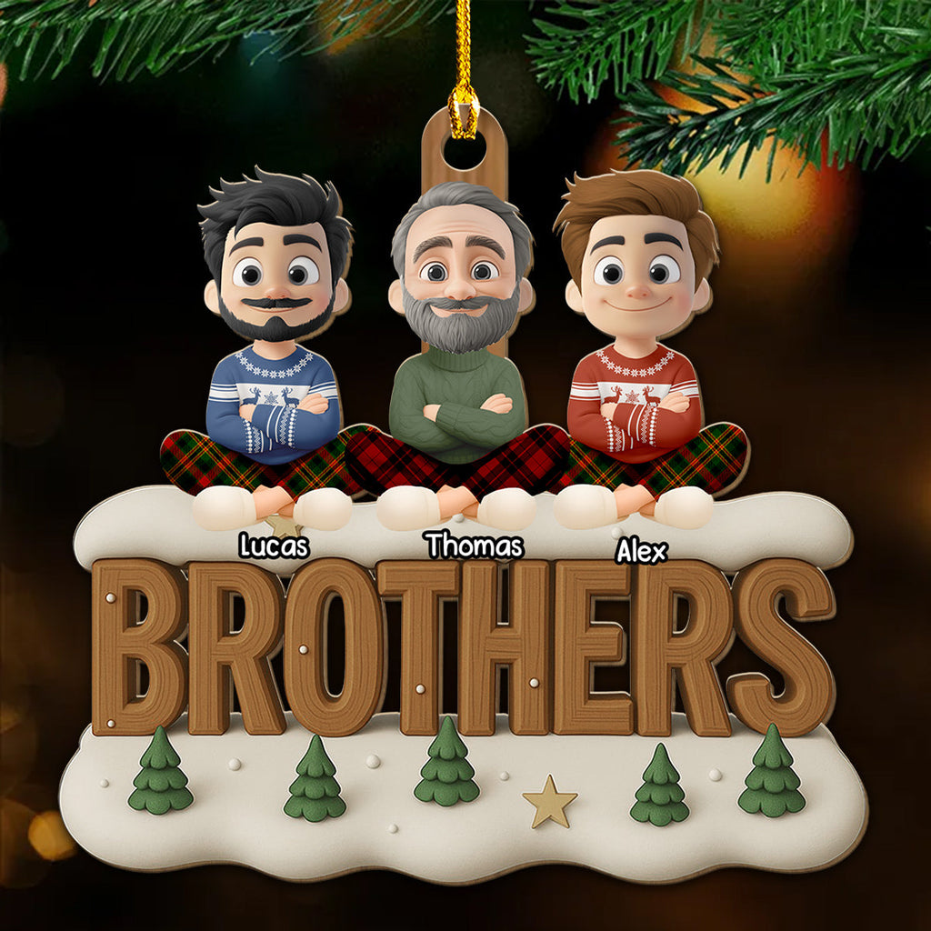 Custom Brothers & Sisters Christmas Ornament •  Brothers Now Onwards - Personalized 3D Effect Wood Ornament