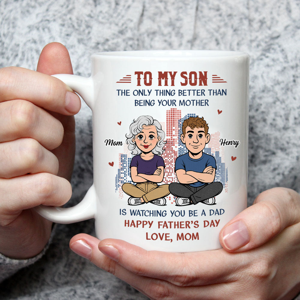 Custom Father's Day Gift For Son • My Boy Now A Dad - Personalized Coffee Mug