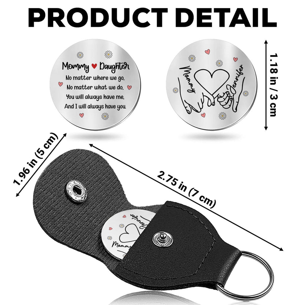 Custom Coin Keychain for Daughter Mom, Mother's Day Birthday Gifts • Mother And Daughter - Personalized Pocket Hug
