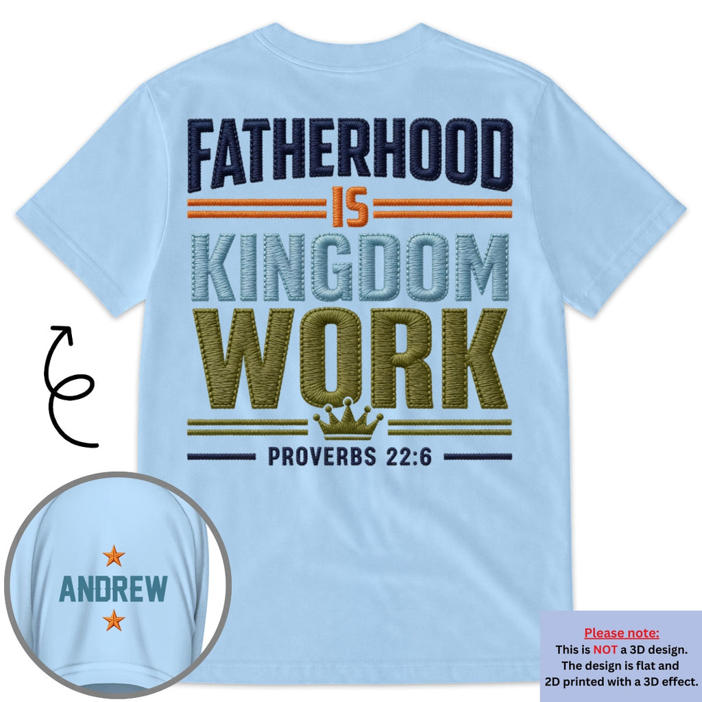 Custom Father's Day, Special Gift for Dad & Grandpa • The Kingdom Work - Personalized 3D Effect Shirt With Design On Sleeve