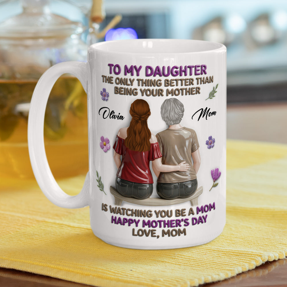 Custom Mother's Day Gift for Daughter • A Mother Loving Words - Personalized 3D Effect Mug
