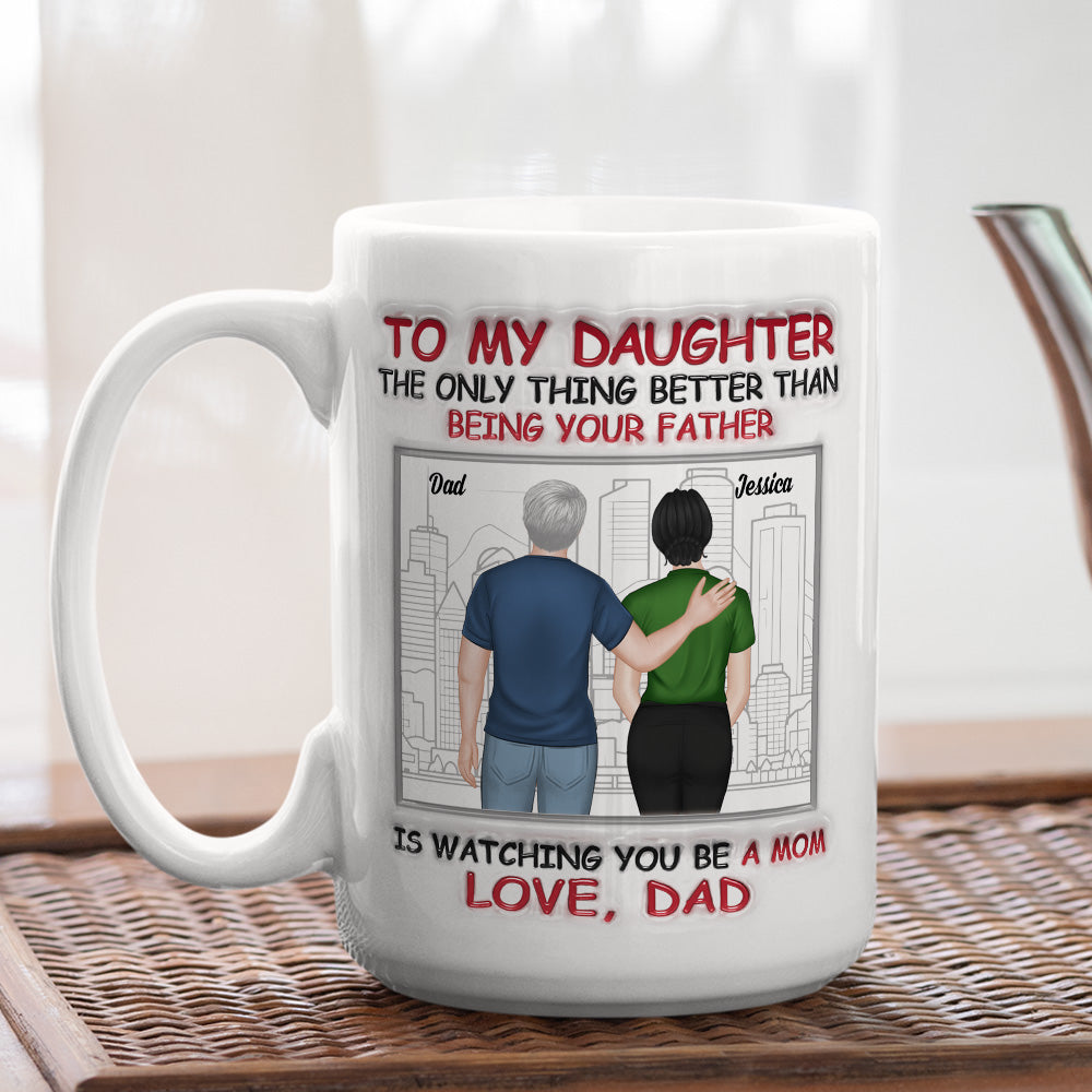Custom Christmas & Birthday Gift for Daughter • My Daughter Now A Mom - Personalized 3D Inflated Effect Mug