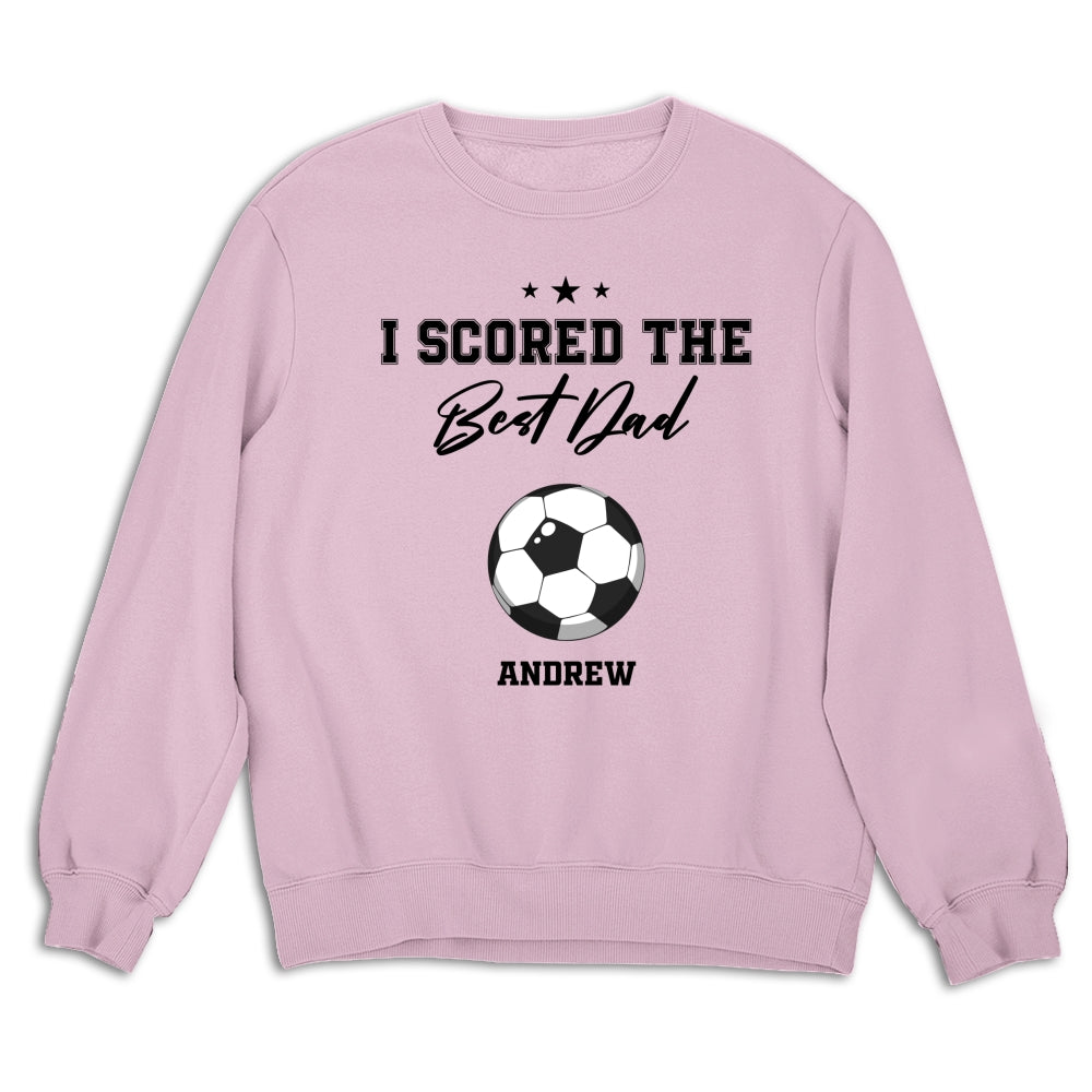 Custom Father's Day, Special Gift for Dad & Grandpa • We Scored The Best Dad Grandpa - Personalized Shirt