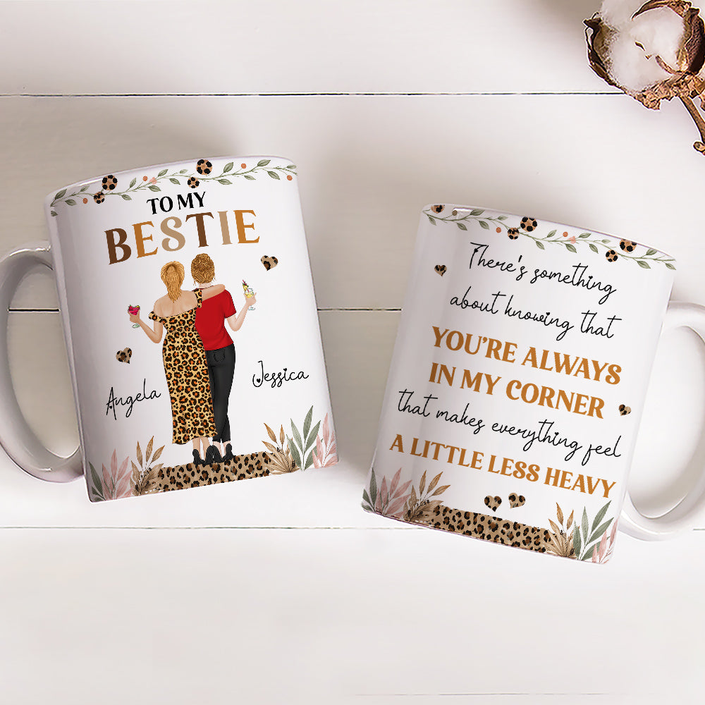 Custom Best Friend, Christmas & Birthday Friendship Keepsake Gift • You Are Always In My Corner - Personalized Coffee Mug