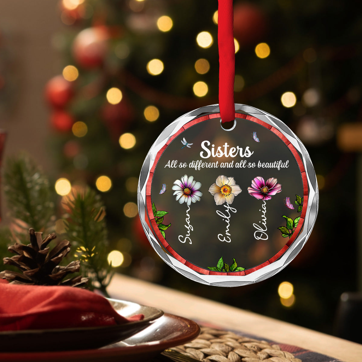 Custom Sister Christmas Ornament •  Sisters Are All So Beautiful - Personalized Glass Ornament