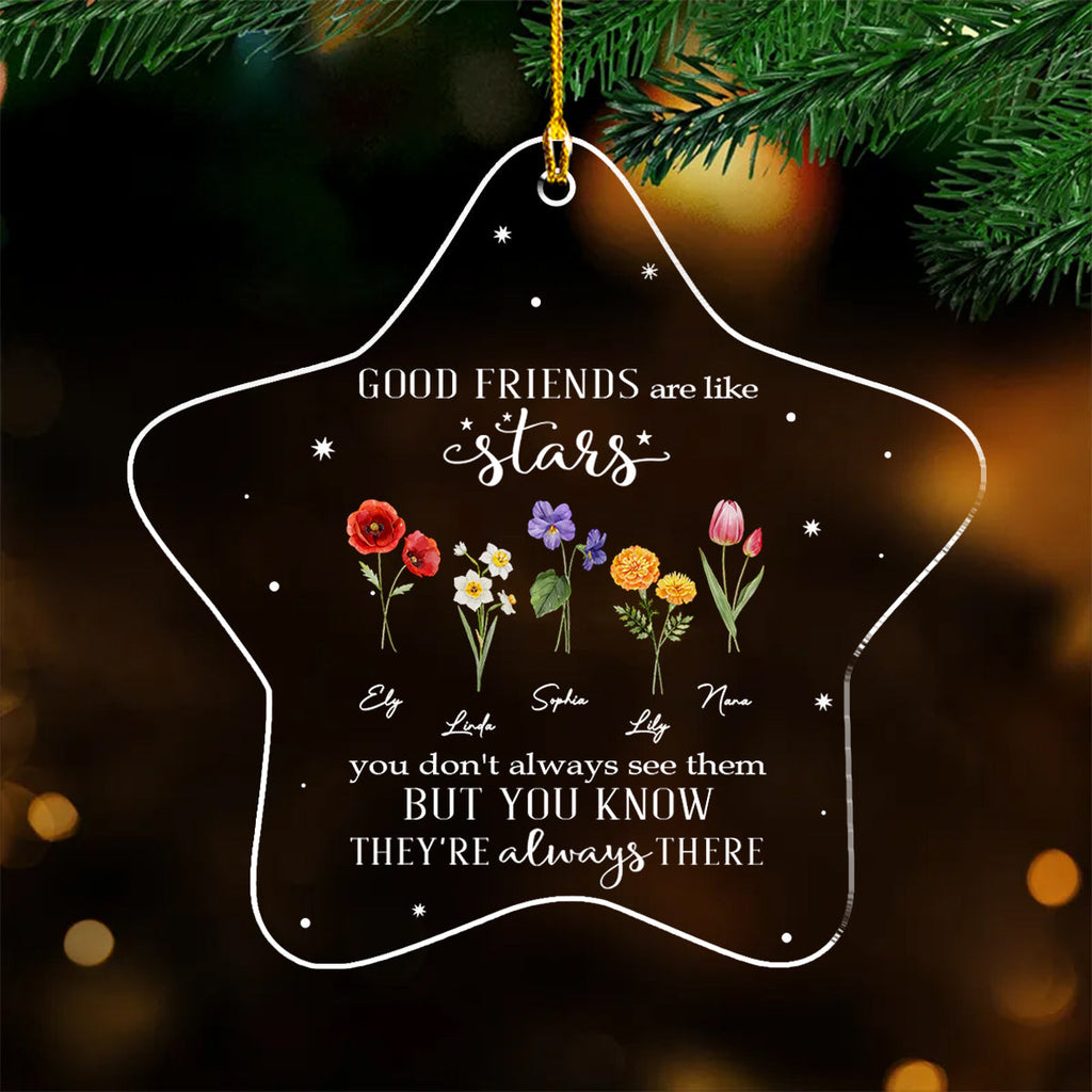 Custom Friendship Christmas Ornament, Best Friend Gift •  Friends Are Flowers That Never Fade - Personalized Acrylic Ornament