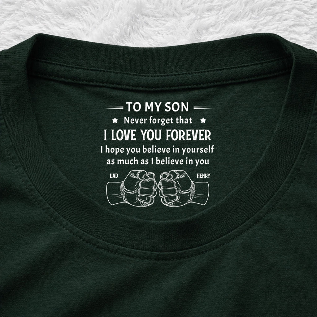 Custom Father's Day Gift For Son • As Much As - Personalized Inside Neck Print T-shirt