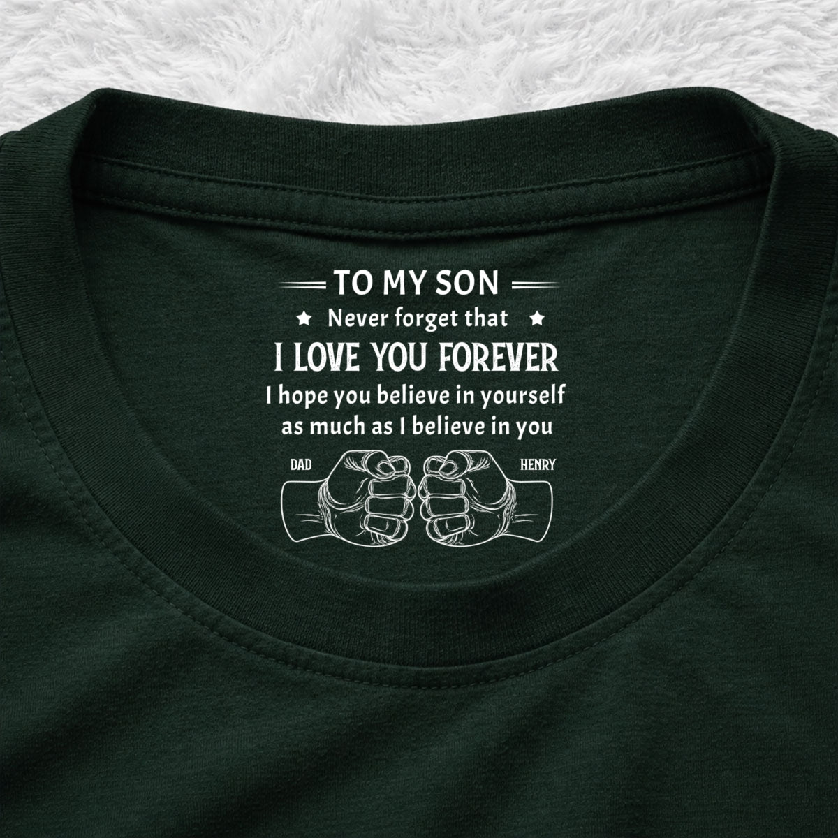 Custom Father's Day Gift For Son • As Much As - Personalized Inside Neck Print T-shirt
