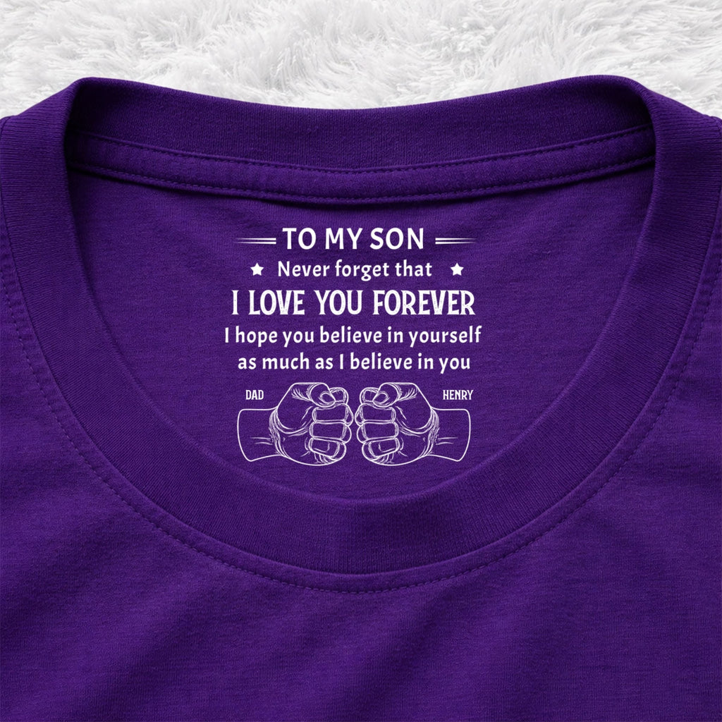 Custom Father's Day Gift For Son • As Much As - Personalized Inside Neck Print T-shirt