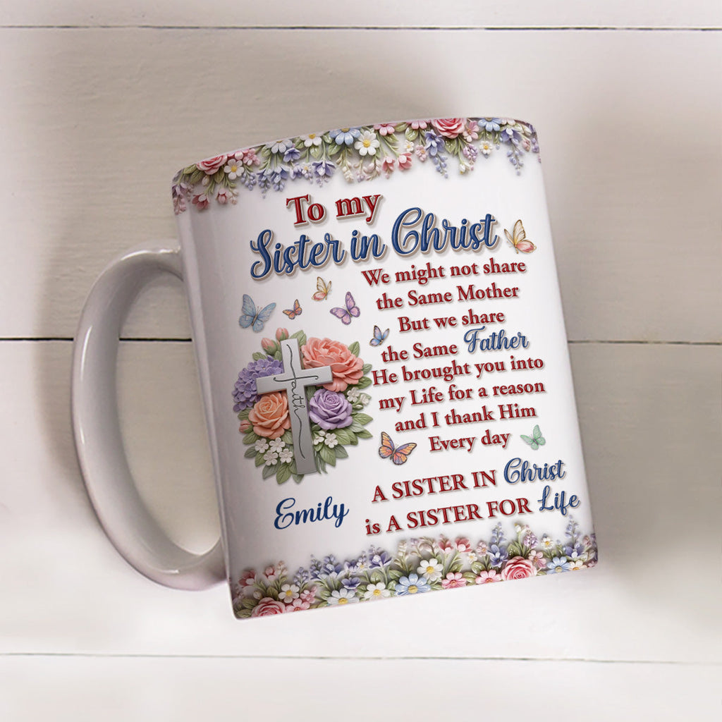 Custom Christmas & Birthday Keepsake Gift • The Sister For Life - Personalized 3D Effect Mug