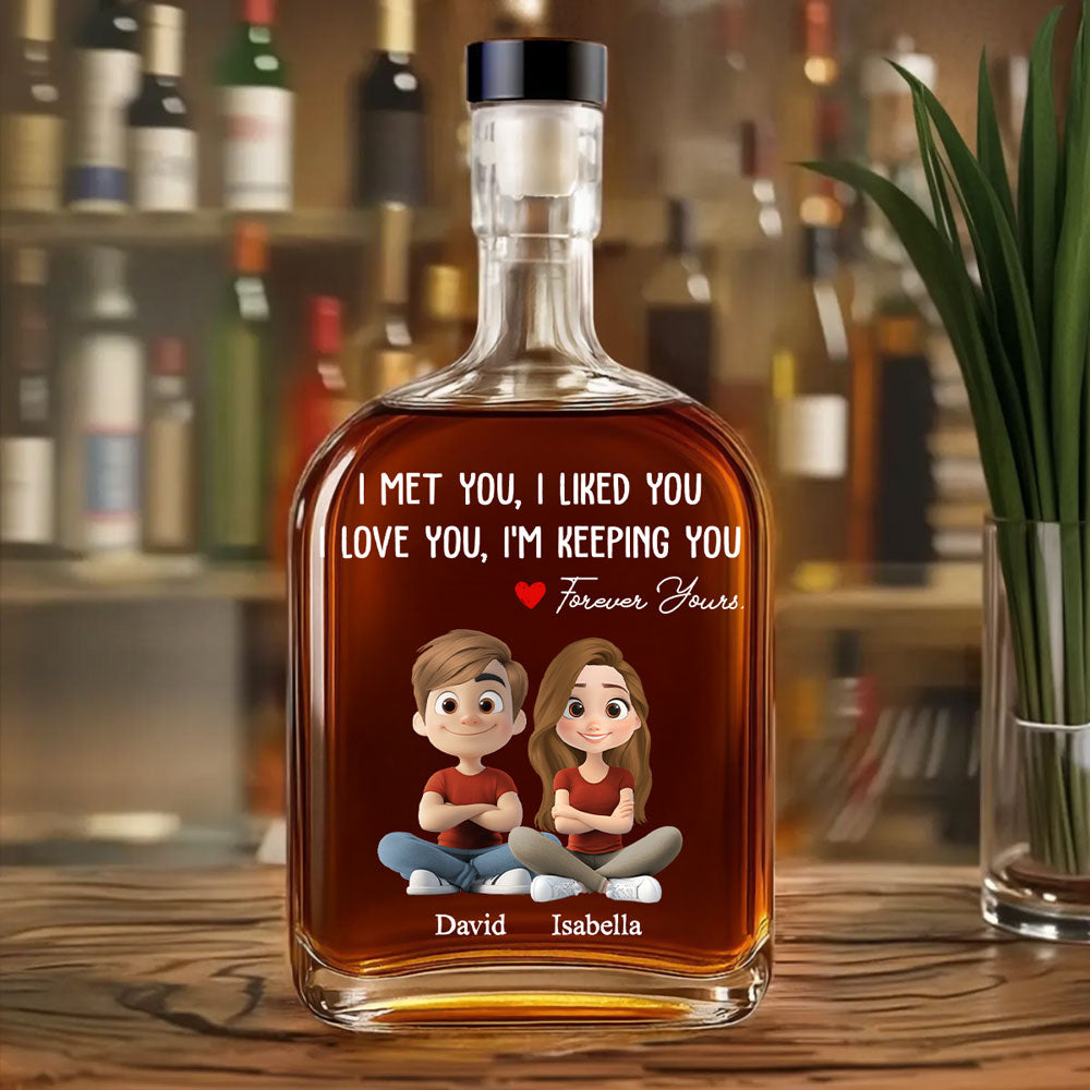 I Am Keeping You - Personalized Spirits Decanter