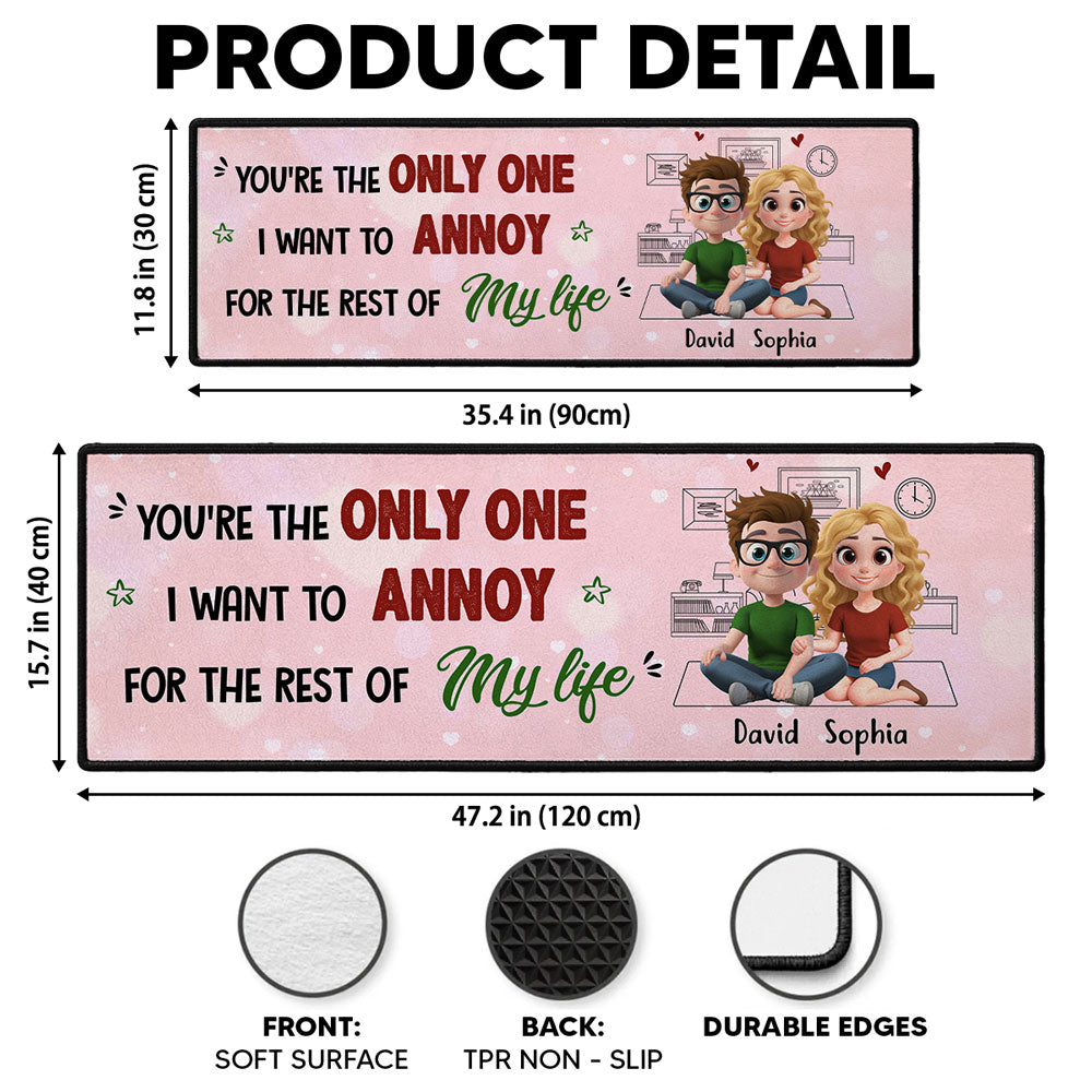 Custom Couple Rug, Anniversary Housewarming Gift For Wife Husband • The Only One I Love To Annoy - Personalized Runner Rug