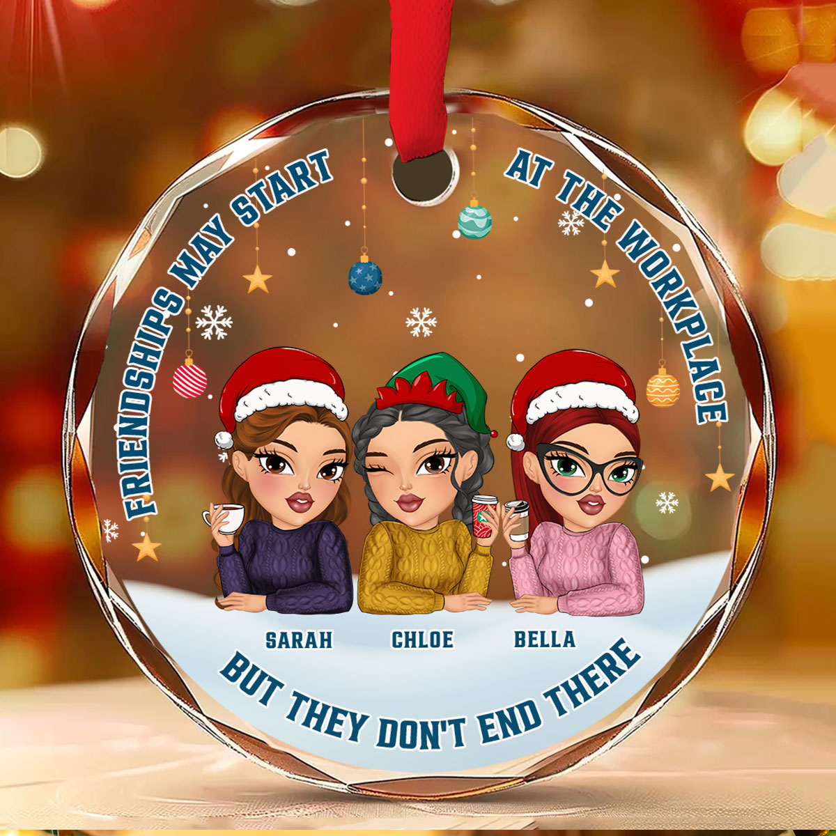 Custom Keepsake Christmas Ornament •  Friendships Start At Work, But It Does Not End There - Personalized Glass Ornament