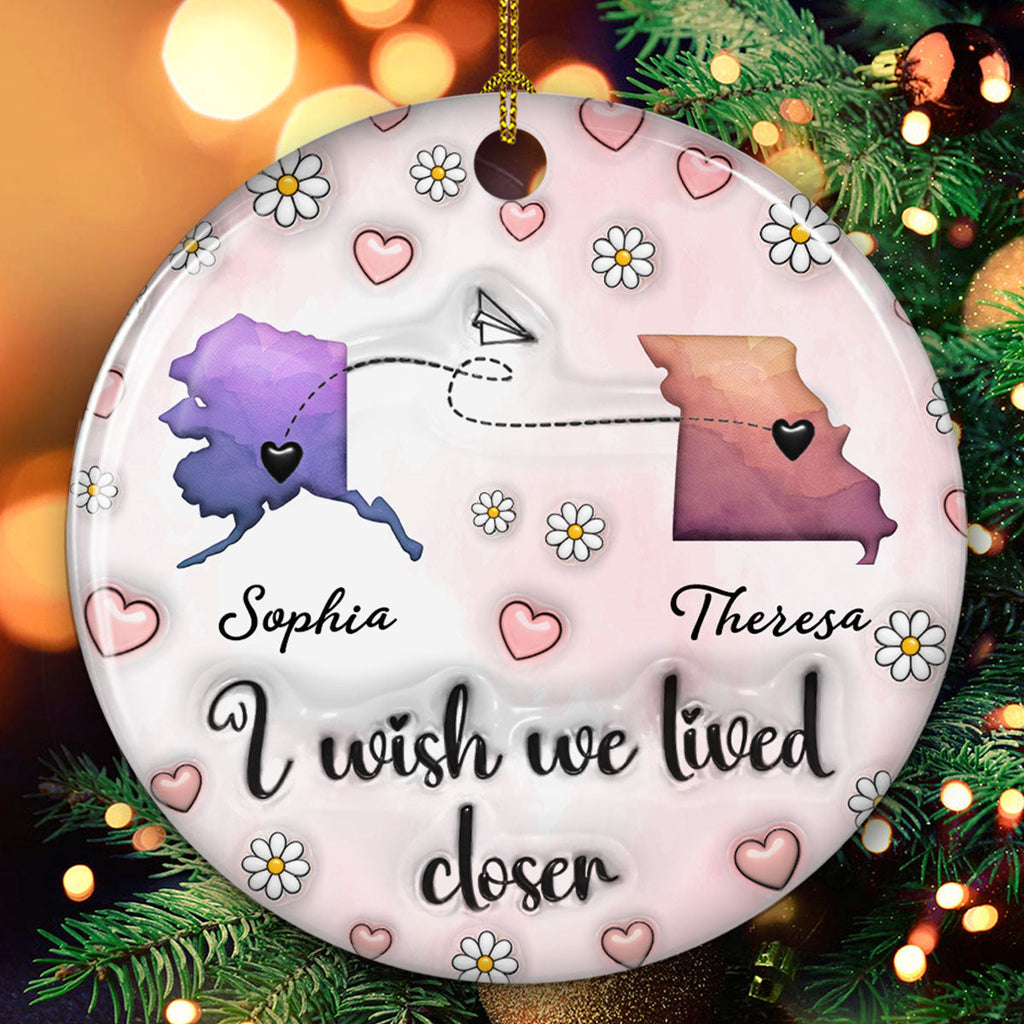 Custom Friendship Christmas Ornament, Best Friend Gift •  Side By Side Or Miles Apart - Personalized 3D Inflated Effect Ceramic Ornament