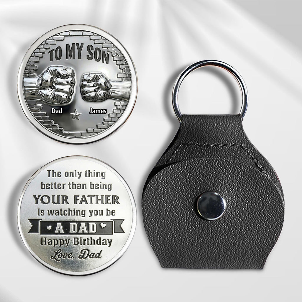 Custom Son Coin Keychain, Father's Day Birthday Gifts • You Be A Dad Metal Version - Personalized Pocket Hug