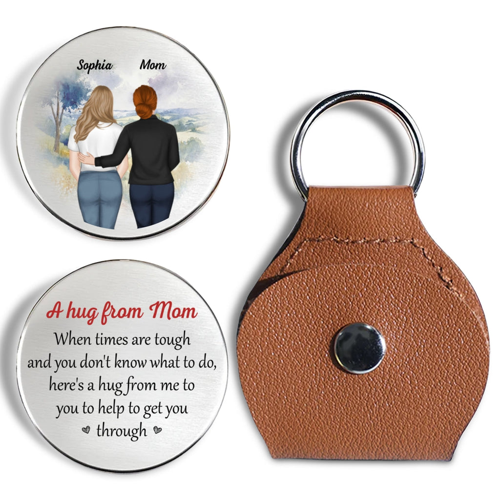 Custom Daughter Coin Keychain, Mother's Day Birthday Gifts • When Times Are Tough - Personalized Pocket Hug