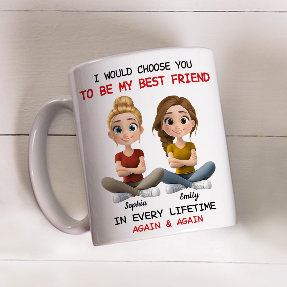 Custom Best Friend, Christmas & Birthday Friendship Keepsake Gift • Always Choose You My Friend - Personalized Coffee Mug