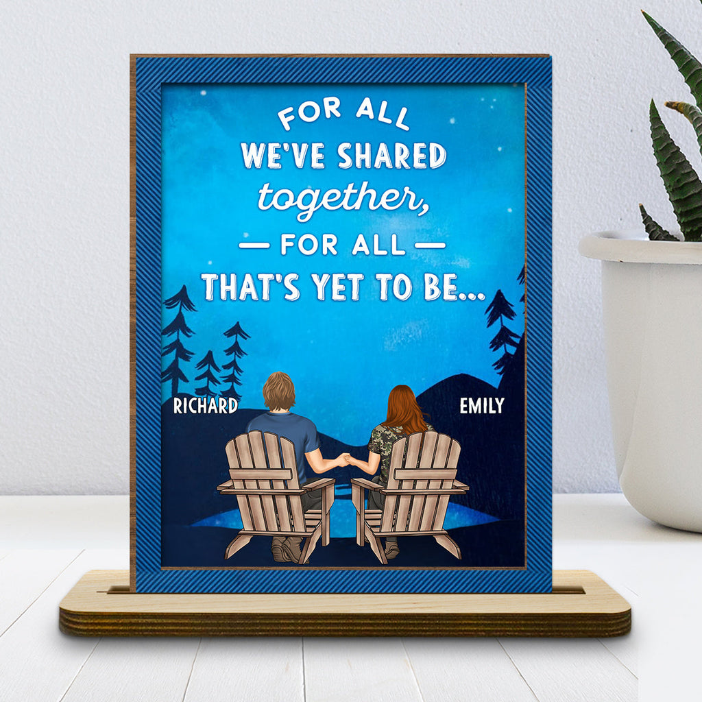 Custom Decor for Wife, Gift for Her • For The Present And Beyond - Personalized 2-Layer Wood Plaque With Flat Base